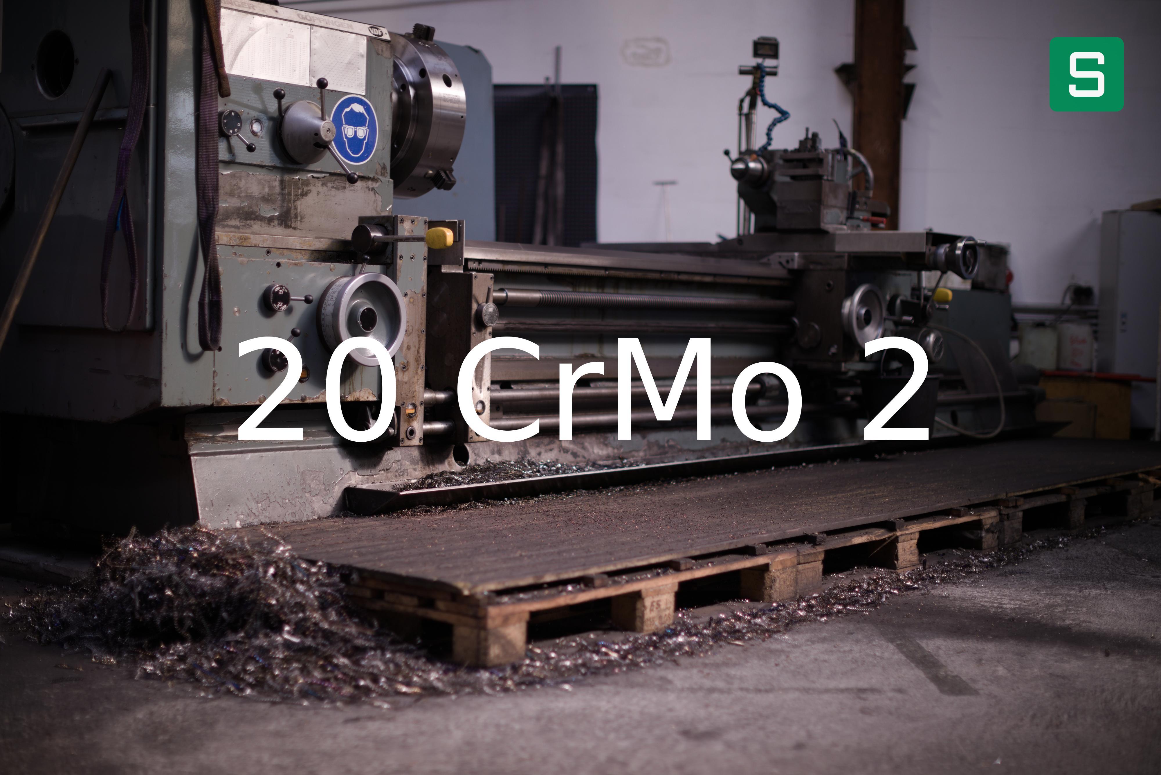 Steel Material: 20 CrMo 2