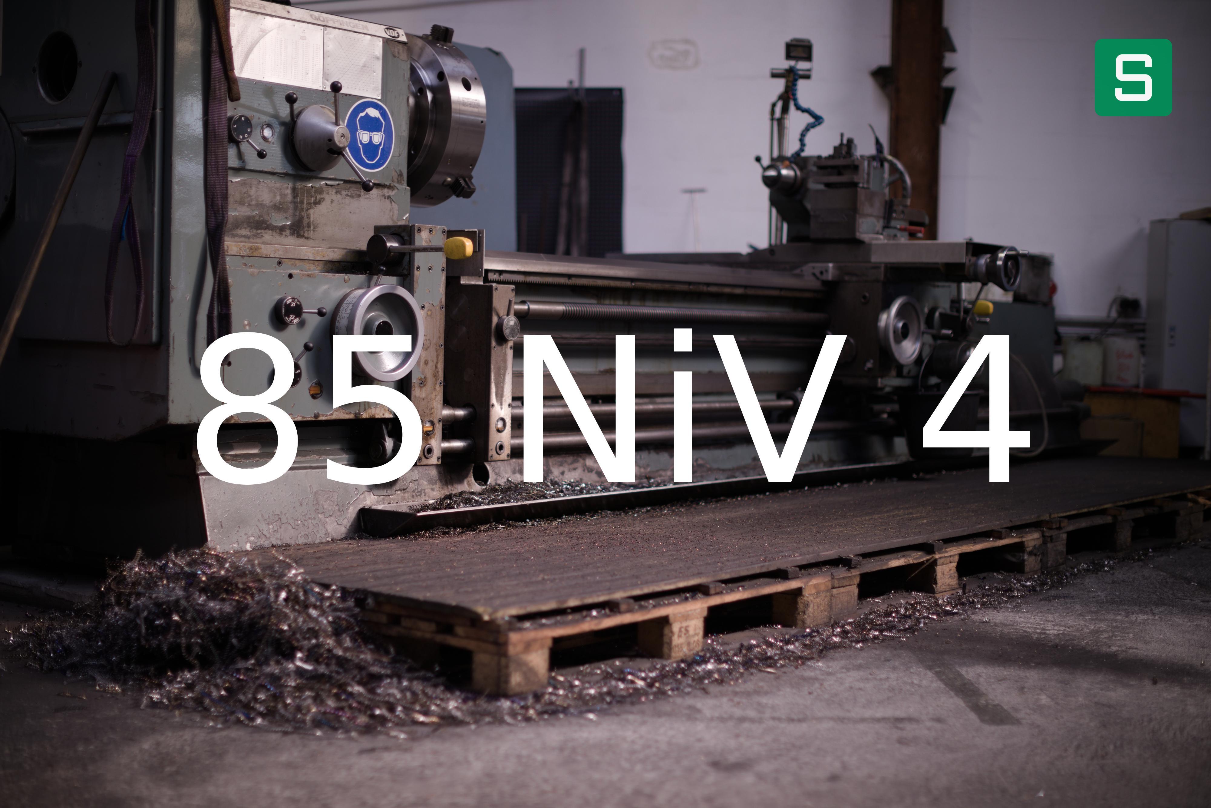 Stahlwerkstoff: 85 NiV 4