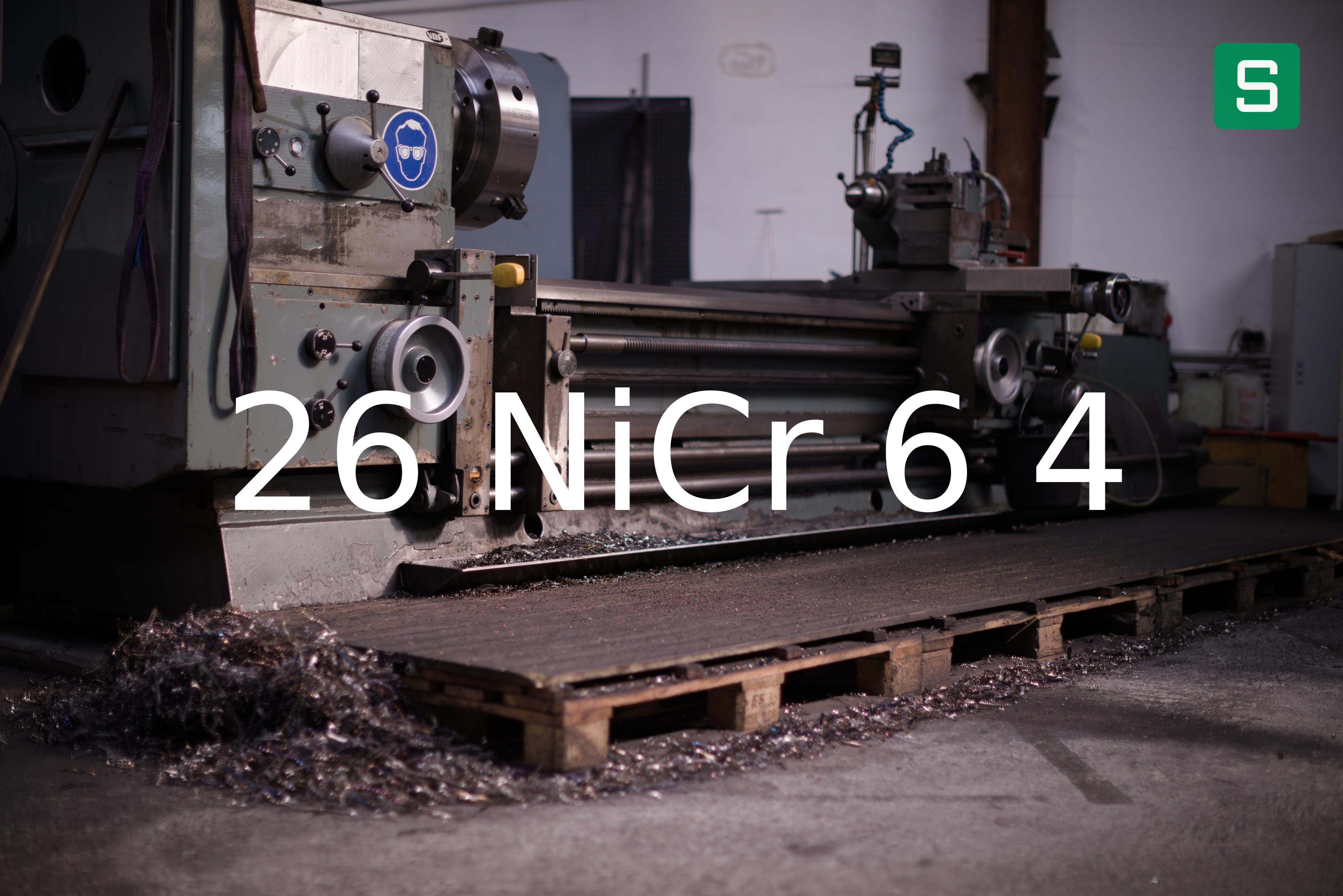 Stahlwerkstoff: 26 NiCr 6 4