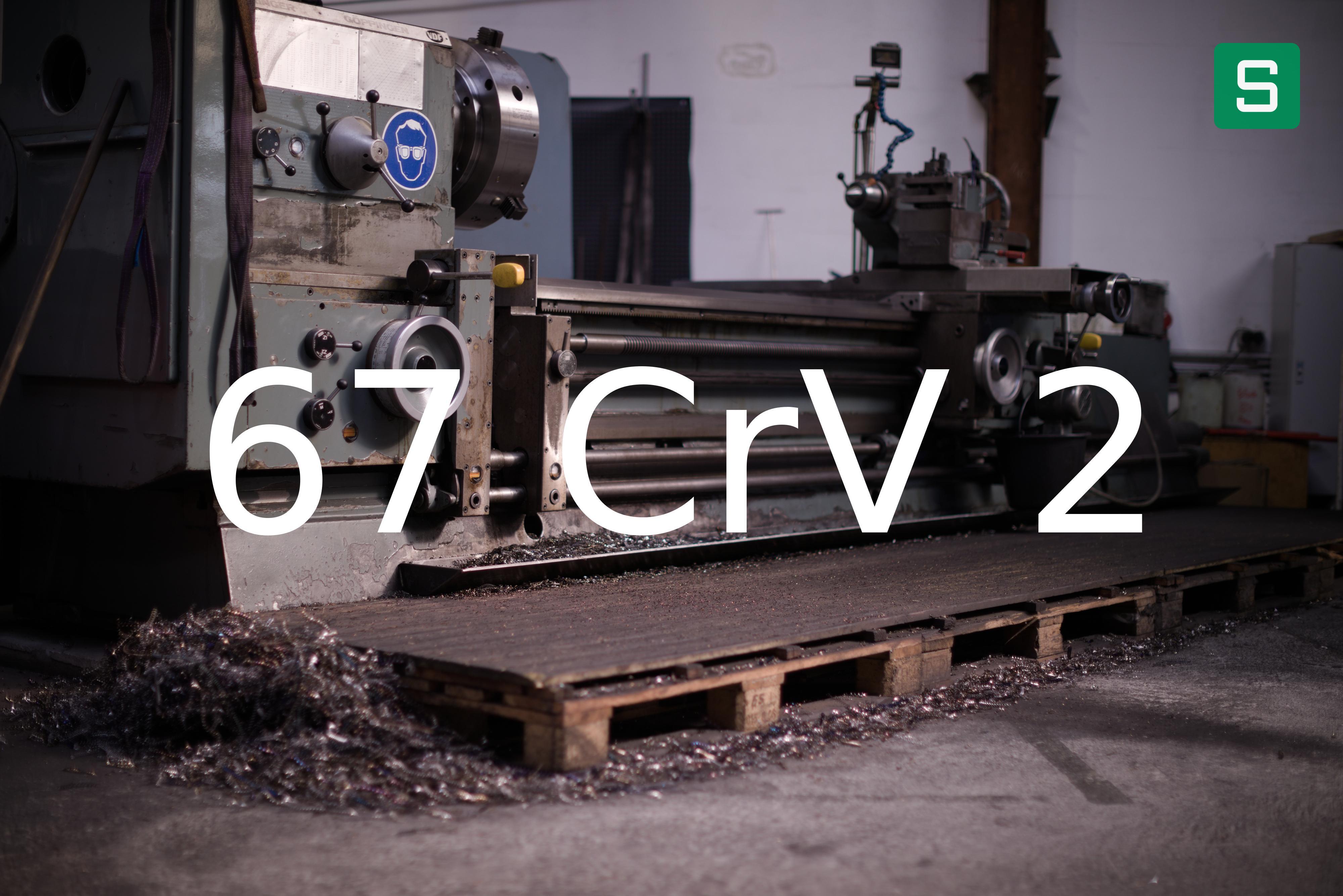 Steel Material: 67 CrV 2