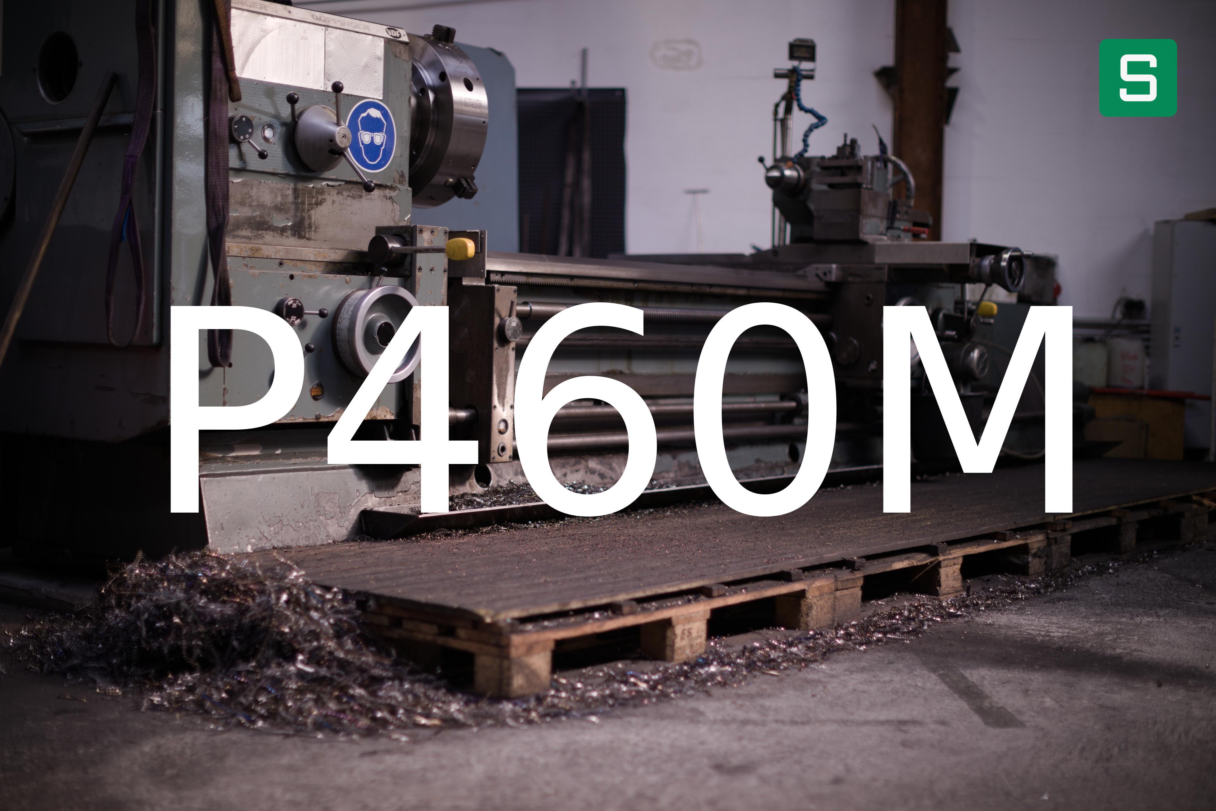 Steel Material: P460M