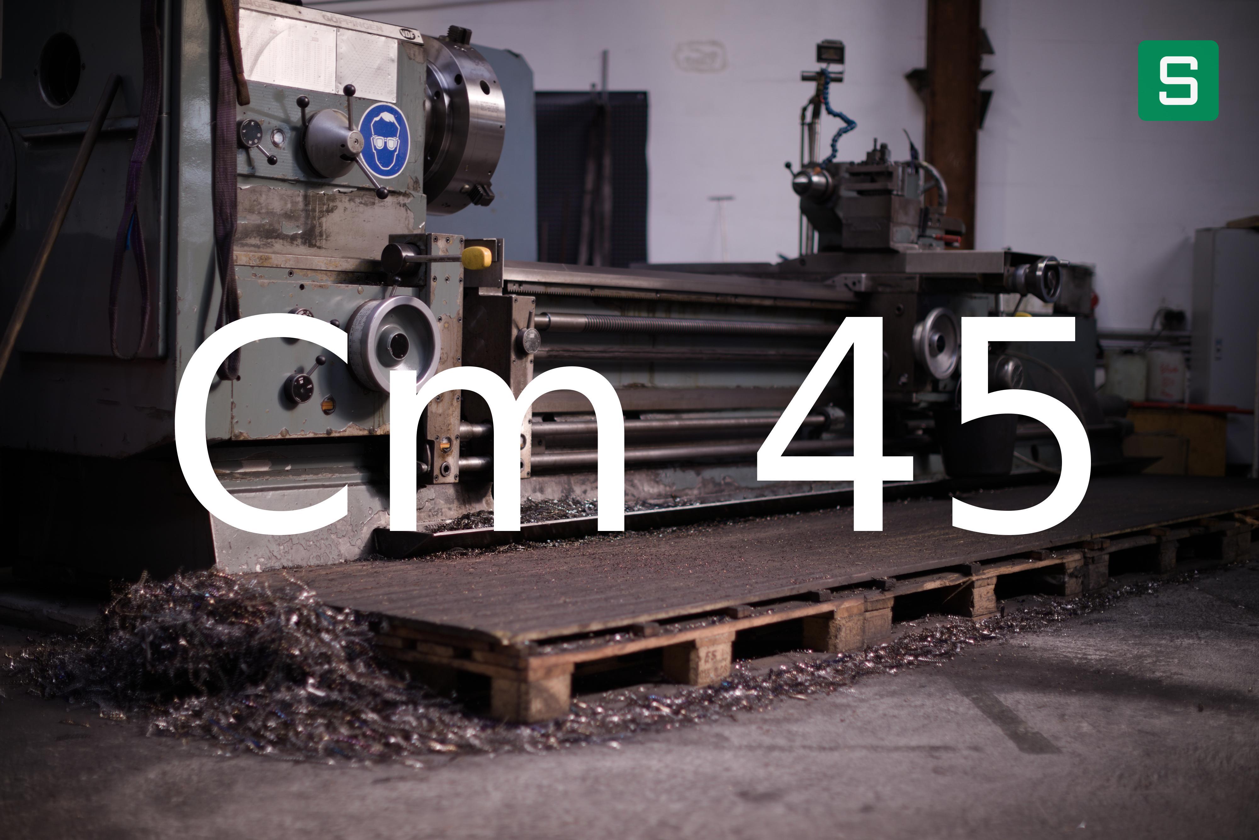 Steel Material: Cm 45