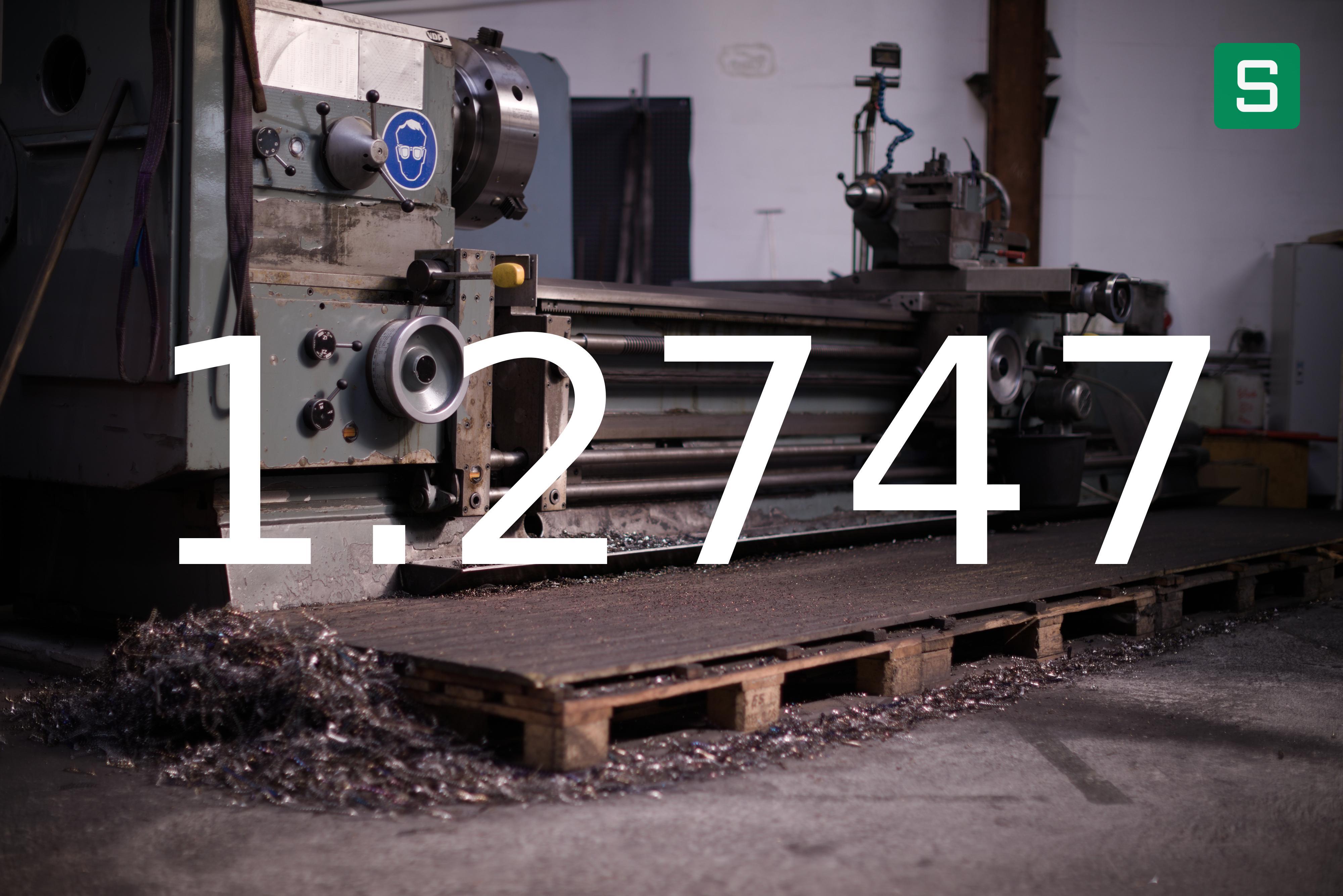 Steel Material: 1.2747