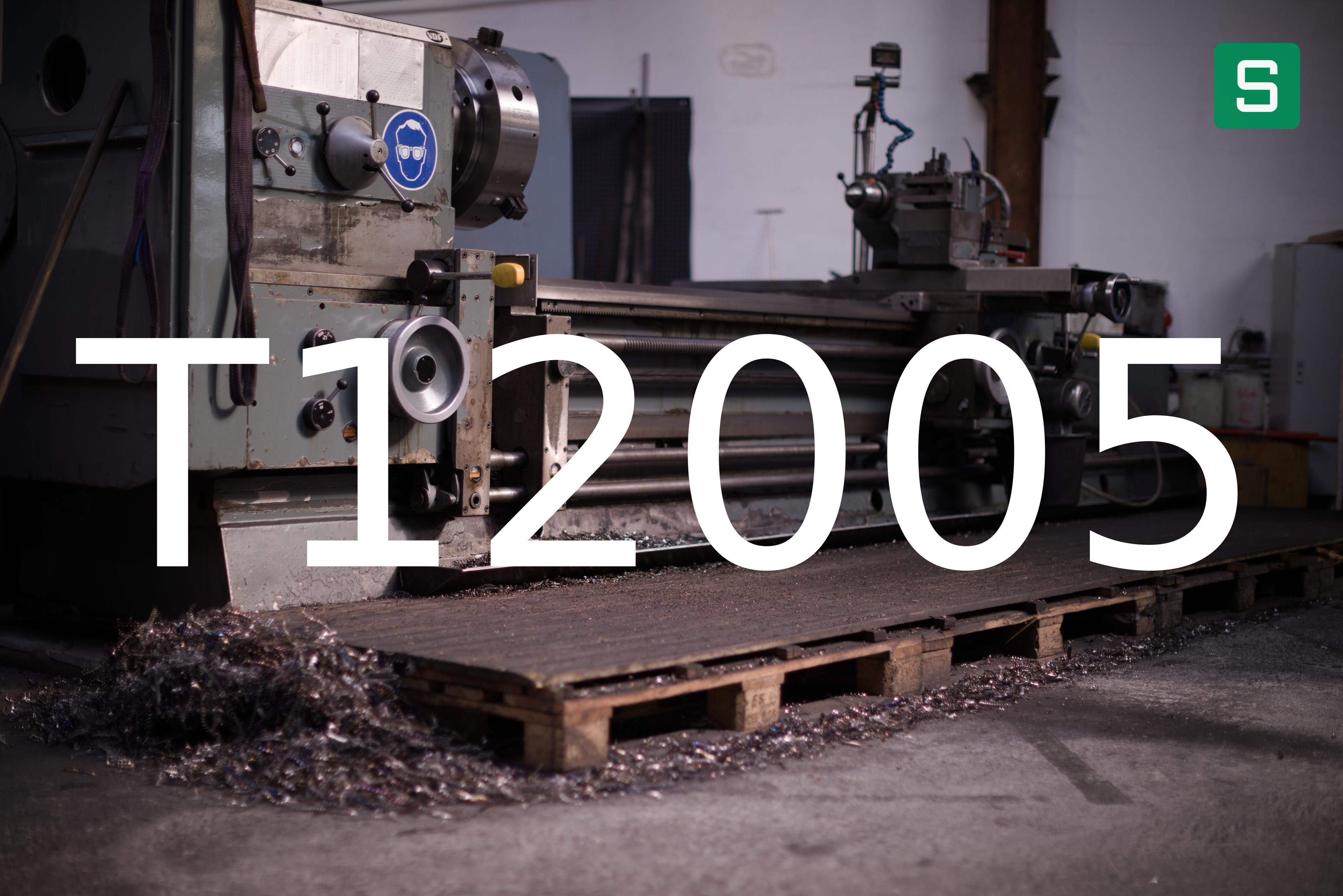 Steel Material: T12005